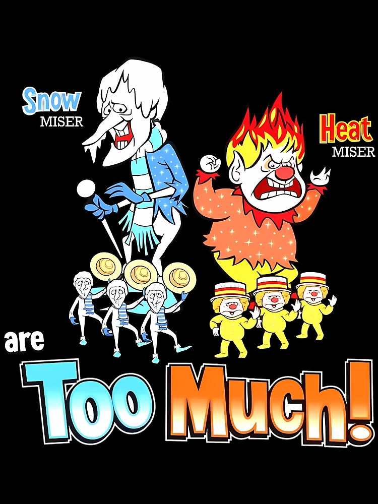 Snow Miser And Heat Miser Are Too Much Tank Top - Maxxtees