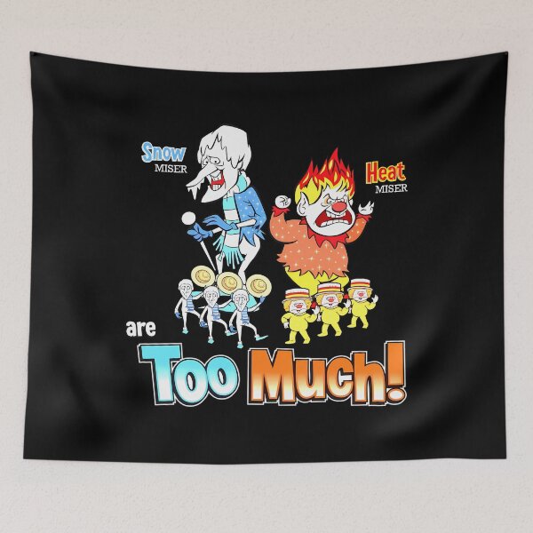 Item preview, Miser Brothers - Too Much! , heat miser , snow miser designed and sold by ChicVasquezO.