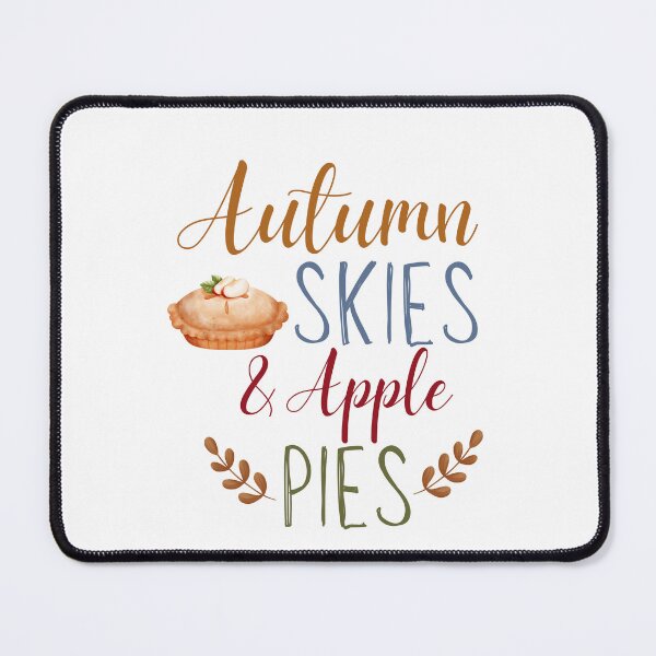 Item preview, Autumn Skies And Apple Pies Fall Lover designed and sold by Cauteteesnyc.