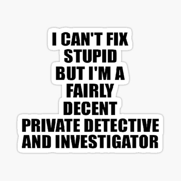 Vista previa del artículo con la obra «investigador privado divertido - meme divertido investigador privado», diseñado y vendido por sagestar.