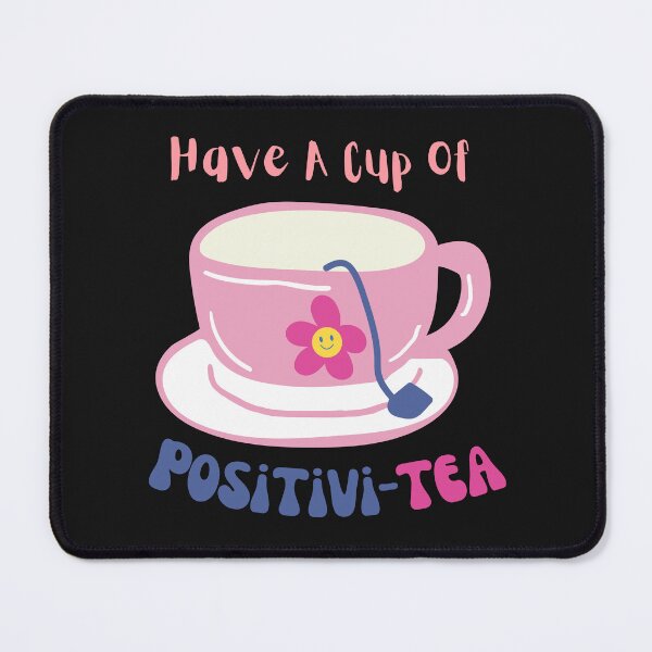 Item preview, Have a Cup of Positivitea: Sip, Smile, Repeat designed and sold by sirikanya-mei.