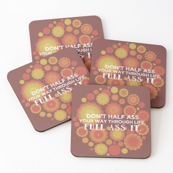 Item preview, Don't half ass life [lantana] designed and sold by deadbeatprince-typography.