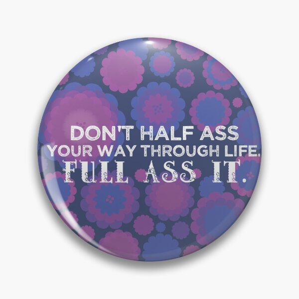 Item preview, Don't half ass life [catmint] designed and sold by deadbeatprince-typography.