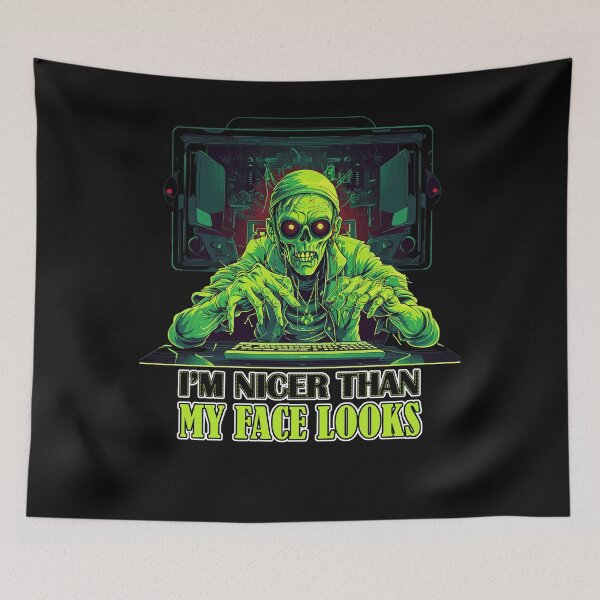 Item preview, I'm Nicer than my Face looks Geek Halloween Humor! designed and sold by Cedinho.