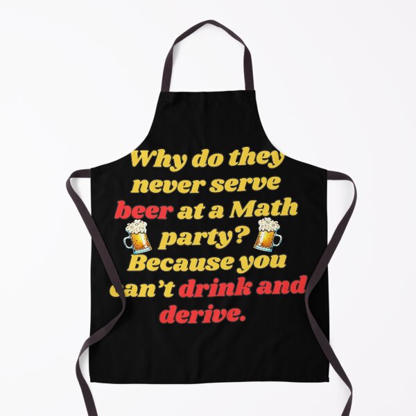 Item preview, Funny Beer Shirt: "Why do never serve beer at Math party? designed and sold by MasonicGears.