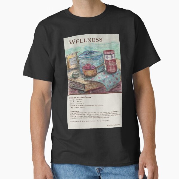 Wellness Recipe Classic T-Shirt