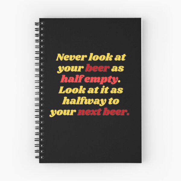 Item preview, Funny Beer Joke: Never look at your beer as half-empty. designed and sold by MasonicGears.