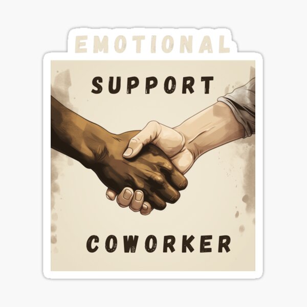 Emotional Support Coworker - Coworker Gift | Poster