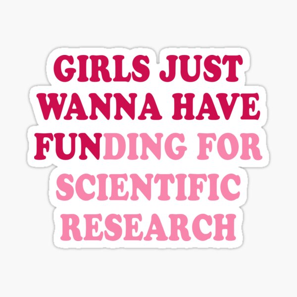 Aperçu de l'œuvre Les filles veulent juste avoir du financement créée et vendue par UniversalGifter.