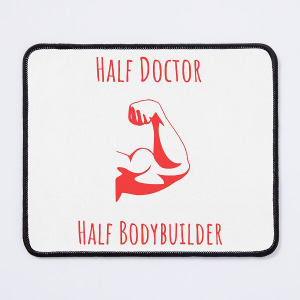 Item preview, half doctor half bodybuilder gym designed and sold by MohabMD.