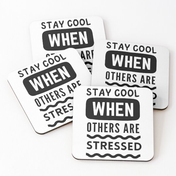 Item preview, Stay cool when others are stressed smart quote designed and sold by mysteriousquote.
