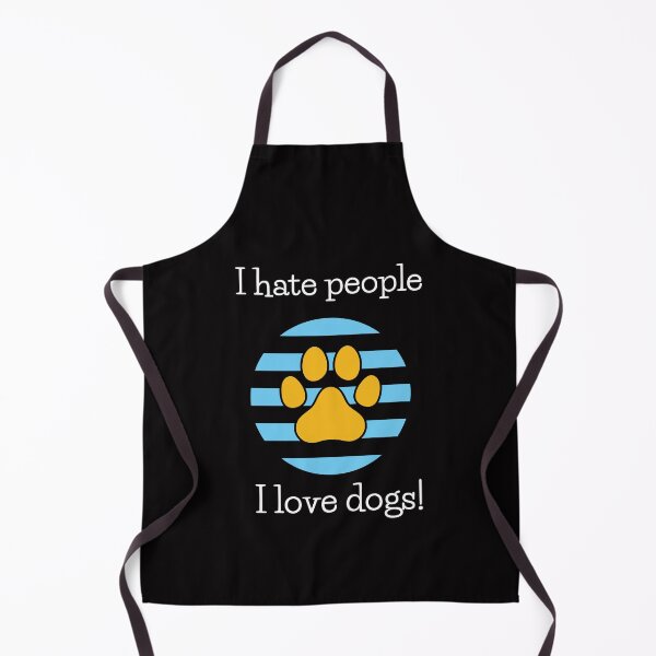 Item preview, I Hate People, I Love Dogs! designed and sold by Elisabeth840.