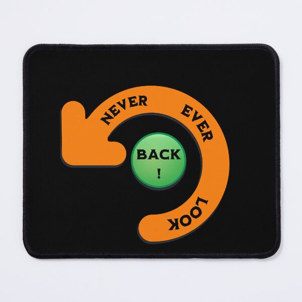 Item preview, NEVER EVER LOOK BACK designed and sold by ARTCLAYSTO.
