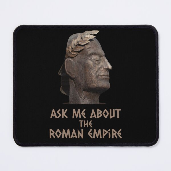 Item preview, Ask me about the Roman empire designed and sold by twisted-dot.