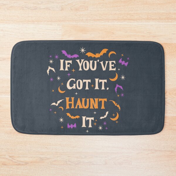 Item preview, If You've Got It, Haunt It designed and sold by ZenEverAI.