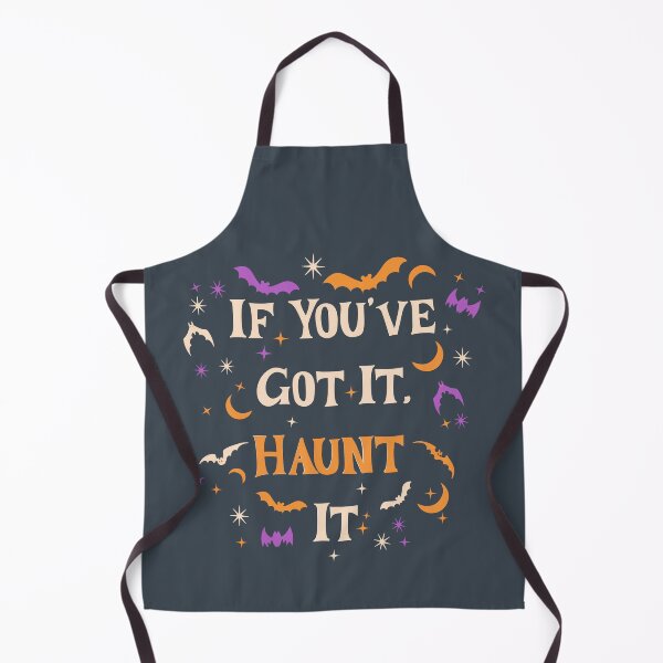 Item preview, If You've Got It, Haunt It designed and sold by ZenEverAI.