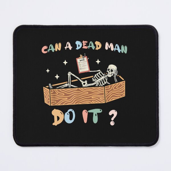 Item preview, Can A Dead Man Do It Retro Halloween Behavior Analyst ABA designed and sold by Pitchou07.