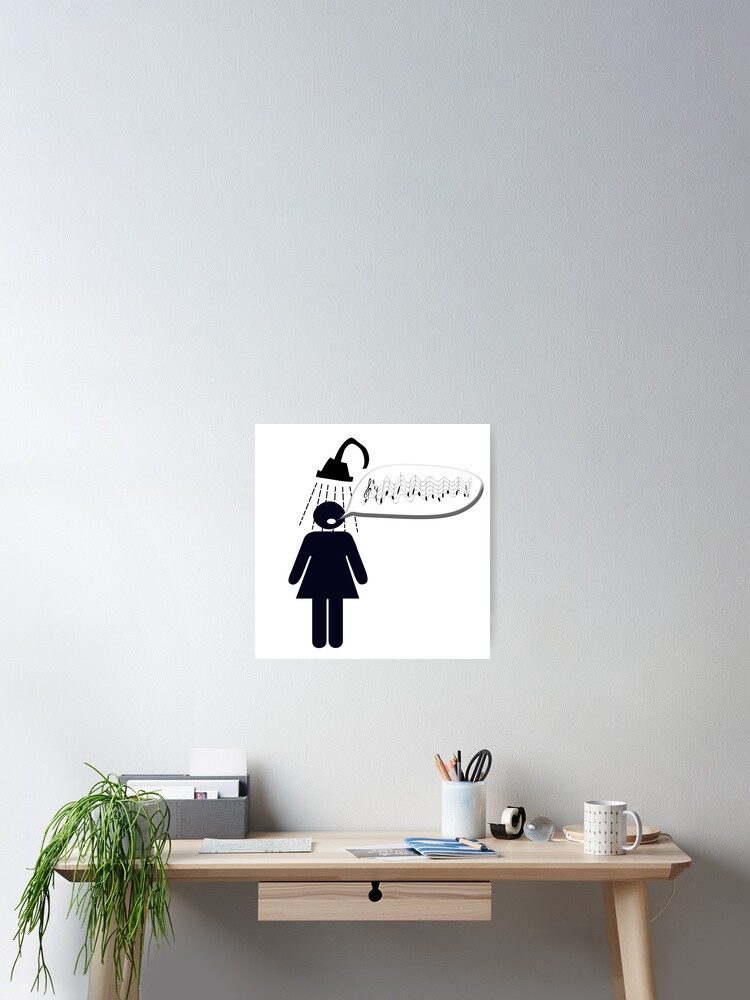 Dusche Bad Zeichen Frau Singt Ode An Die Freude Unter Der Dusche Poster Von Funkyworm Redbubble