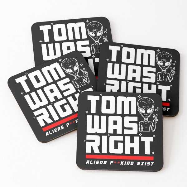 Item preview, Tom Was Right Aliens Exist T-Shirt designed and sold by YouGu.