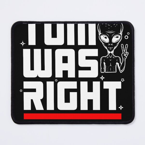 Item preview, Tom Was Right Aliens Exist T-Shirt designed and sold by YouGu.