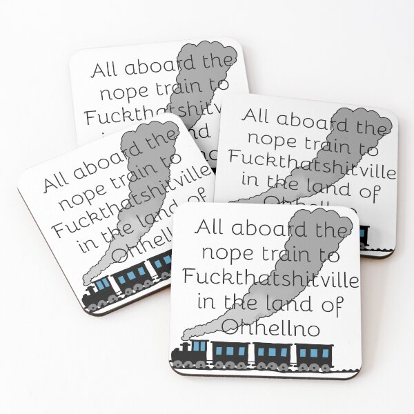 Item preview, The nope train to Fuckthatshitville designed and sold by Fangirlsleep.