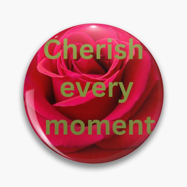 Item preview, Cherish every moment designed and sold by DesignCraftshub.
