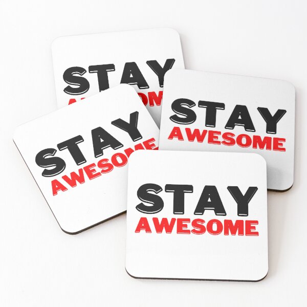Item preview, Stay Awesome, Motivational Quote designed and sold by DESIGNERSSHOPP.