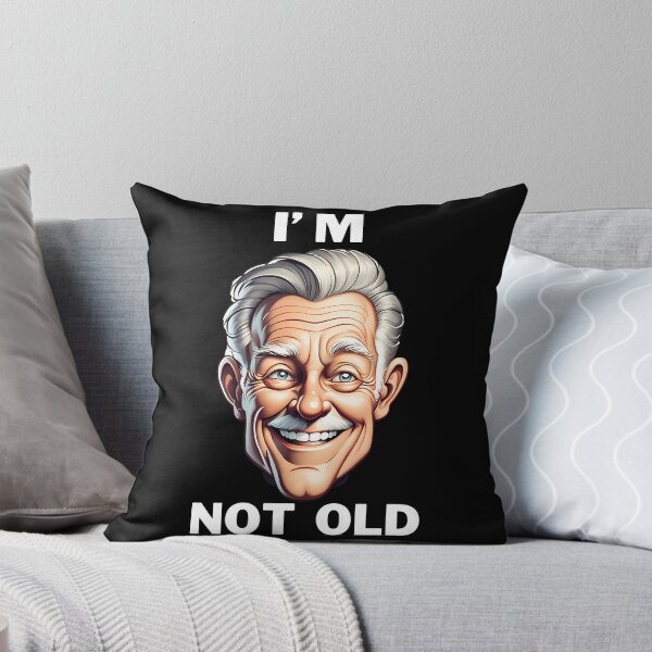 Item preview, I'm Not Old designed and sold by muitee.