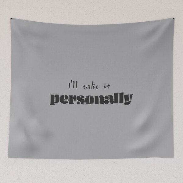 Item preview, I’ll take it personally - Athletic Heather Background designed and sold by Daniel-DL.