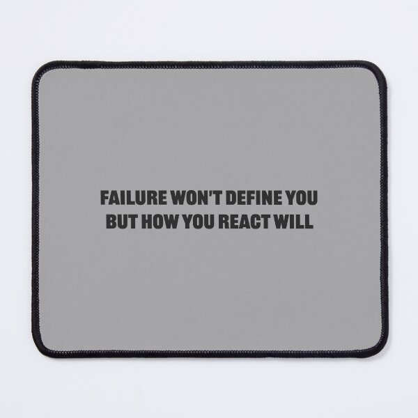 Item preview, Failure won't define you, but how you react will - Athletic Heather Background designed and sold by Daniel-DL.