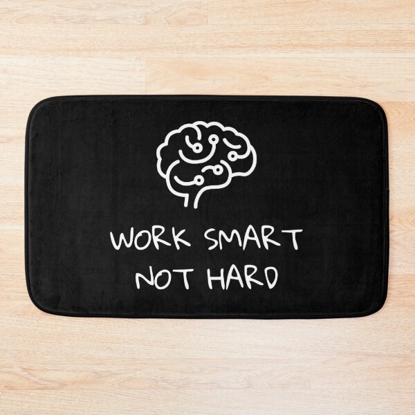 Item preview, Work Smart not Hard designed and sold by XenonQQ.