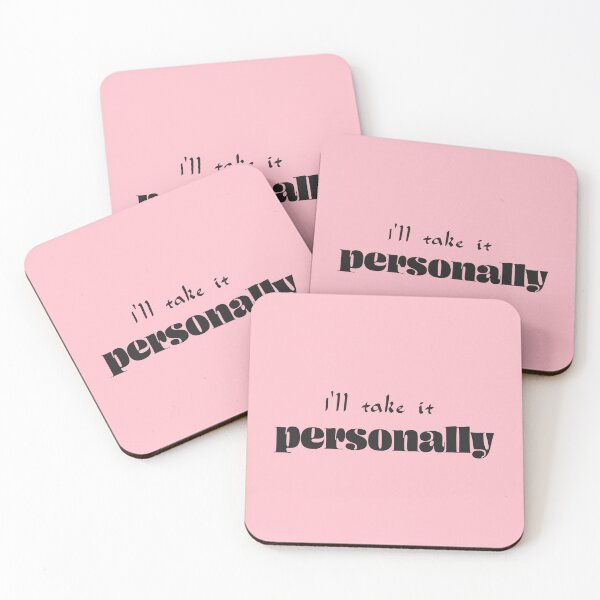 Item preview, I’ll take it personally - Pink Background designed and sold by Daniel-DL.