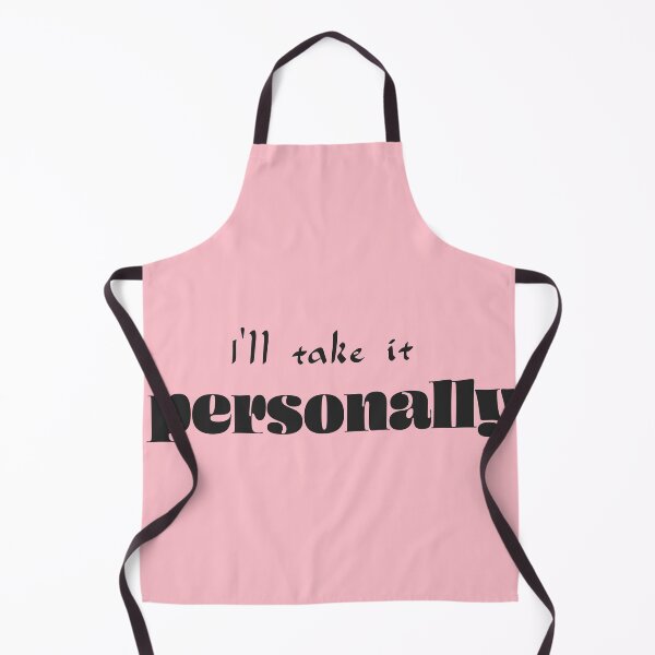Item preview, I’ll take it personally - Pink Background designed and sold by Daniel-DL.