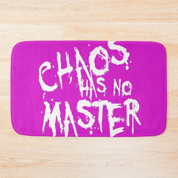 Item preview, Chaos Has No Master Messy Philosophical Quote designed and sold by taiche.