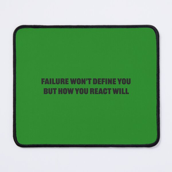 Item preview, Failure won't define you, but how you react will - Forest Background designed and sold by Daniel-DL.