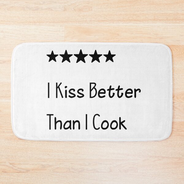 Item preview, Copy of I Kiss Better Than I Cook designed and sold by ayaato.