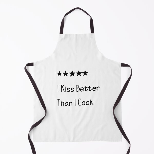 Item preview, Copy of I Kiss Better Than I Cook designed and sold by ayaato.