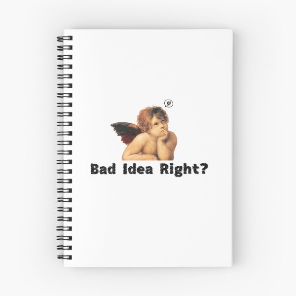 Item preview, Bad idea right? designed and sold by ManikRaja.