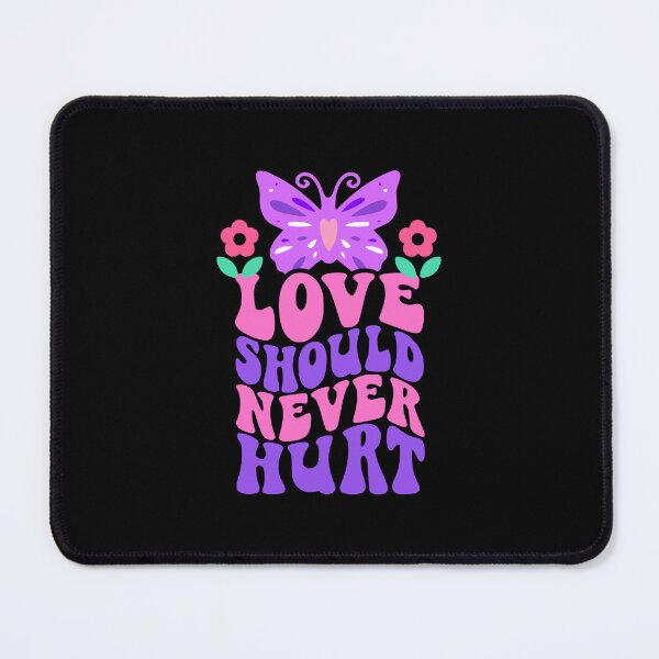 Item preview, Love should never hurt. Pink/purple butterfly designed and sold by TryinMyBestClub.