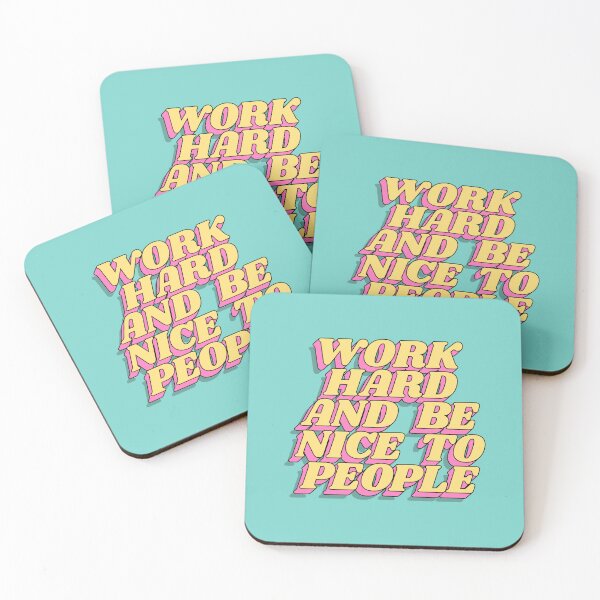 Item preview, Work Hard and Be Nice to People designed and sold by MotivatedType.