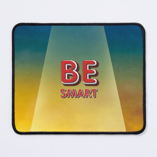 Item preview, Be Smart designed and sold by teepossible.