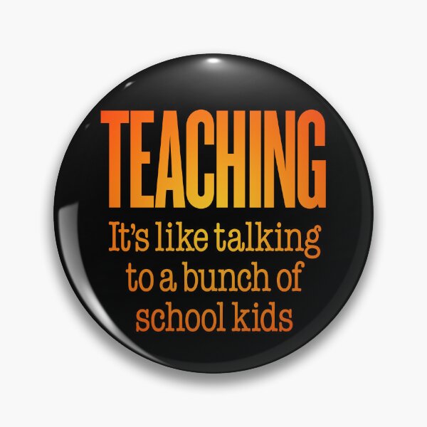 Item preview, Teaching, it's like talking to a bunch of school kids. v.3 designed and sold by x1brett.