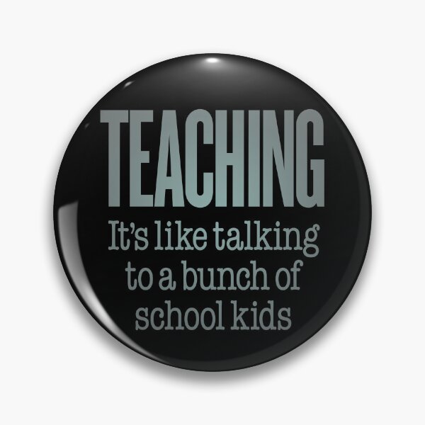 Item preview, Teaching, it's like talking to a bunch of school kids. v.4 designed and sold by x1brett.