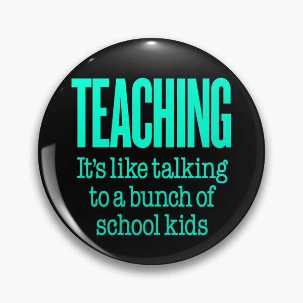 Item preview, Teaching, it's like talking to a bunch of school kids. v.8 designed and sold by x1brett.