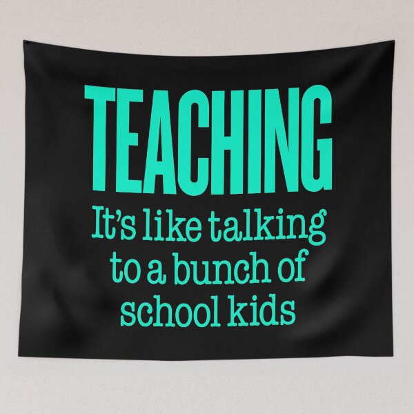 Item preview, Teaching, it's like talking to a bunch of school kids. v.8 designed and sold by x1brett.