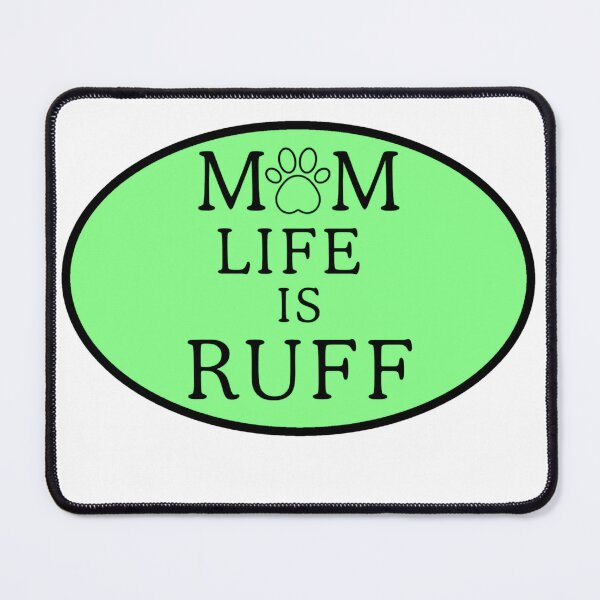 Item preview, Green Mom Life is Ruff Dog Sticker designed and sold by ImagStation.