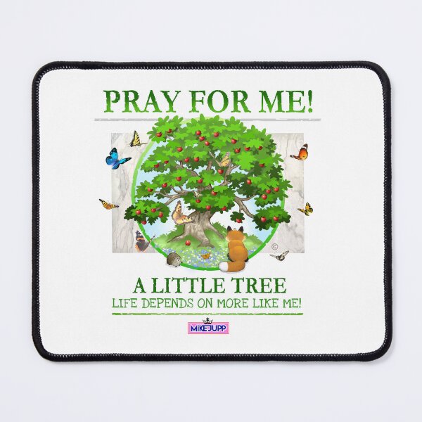 Item preview, A Prayer for a little Tree designed and sold by MikeJupp.