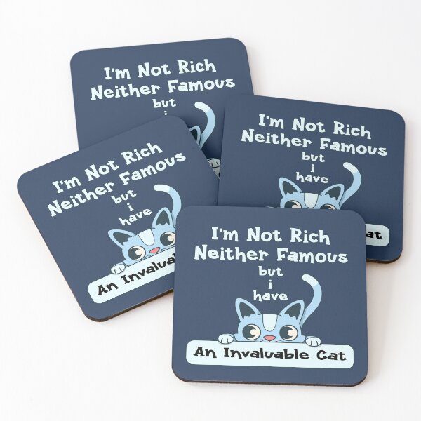 Item preview, I’m Not Rich Neither Famous But I Have An Invaluable Cat, pets lovers designed and sold by abdelhak2005.
