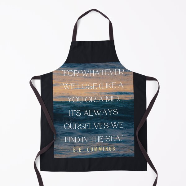 Item preview, Copy of E. E. Cummings: For whatever we lose(like a you or a me) it’s always ourselves we find in the sea. designed and sold by artbleed.