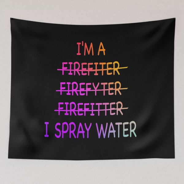 Item preview, Im A Firefighter Funny Mens I Spray Water Fire Rescue | Funny Firefighter Gift designed and sold by ghazalish.